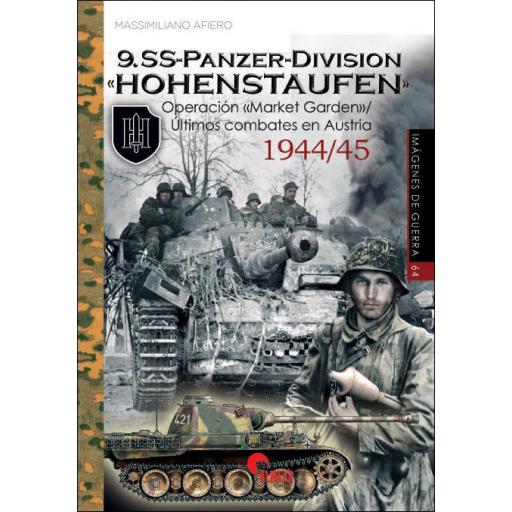 9. SS-Panzer-Division "Hohenstaufen" - Operación Market Garden / Últimos combates en Austria 1944/45 [0]