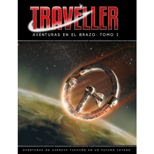 Traveller - Aventuras en el Brazo: Tomo I