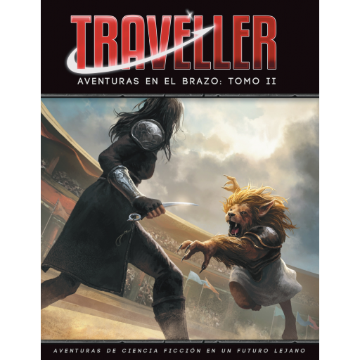 Traveller - Aventuras en el Brazo: Tomo II