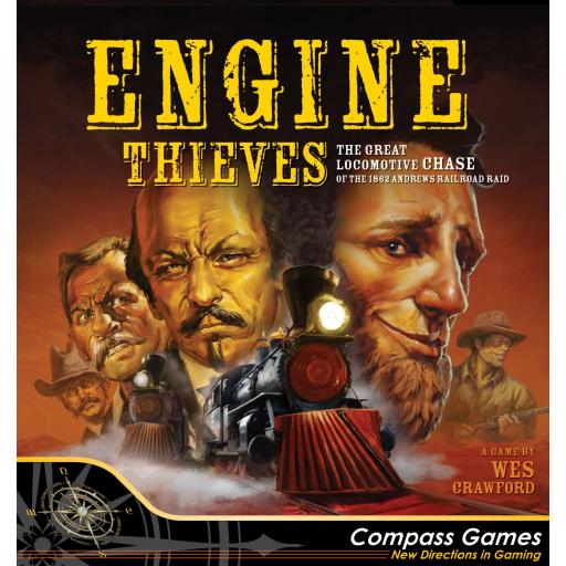 Engine Thieves: The Andrews Railroad Raid of 1862