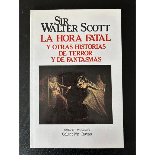 La hora fatal y otras historias de terror y de fantasmas