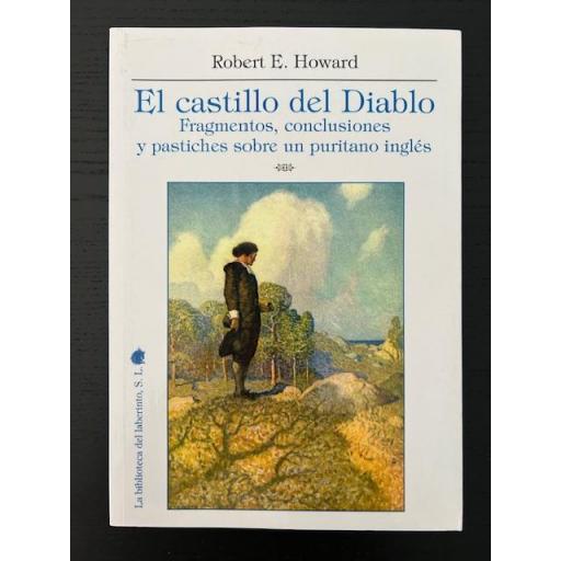 El Castillo del Diablo. Fragmentos, conclusiones y pastiches sobre un puritano inglés