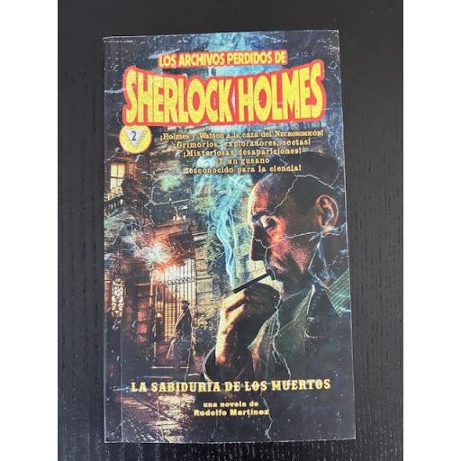 La Sabiduría de los Muertos (Los Archivos Secretos de Sherlock Holmes 2) [0]