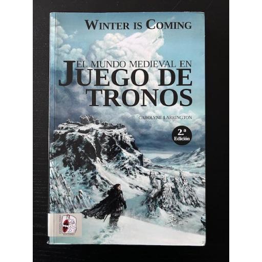 Winter is coming, El Mundo Medieval en Juego de Tronos