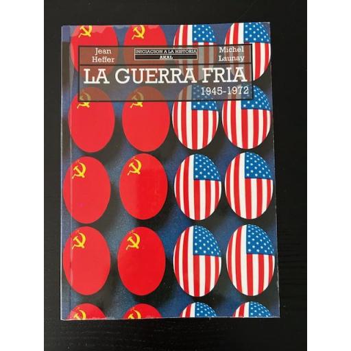 La Guerra Fría 1945-1972