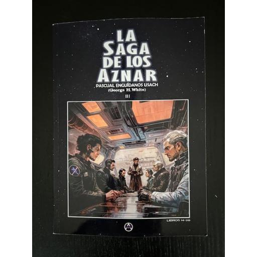 La Saga de los Aznar Tomo III (Libros 14-20)