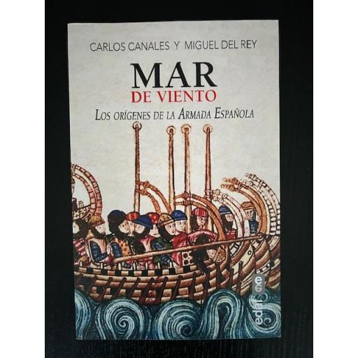 Mar de Viento, los orígenes de la Armada Española