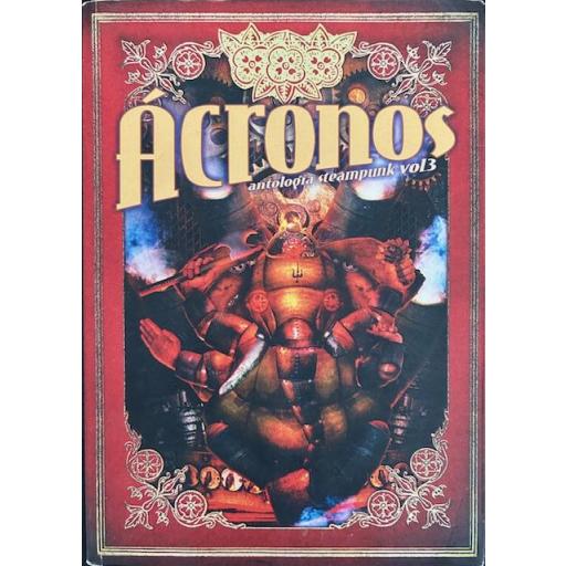 Pack Ácronos, Antología Steampunk 1-4 [4]