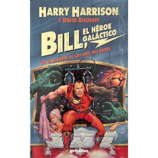 Saga Bill, el héroe galáctico, completa 1-6 [6]