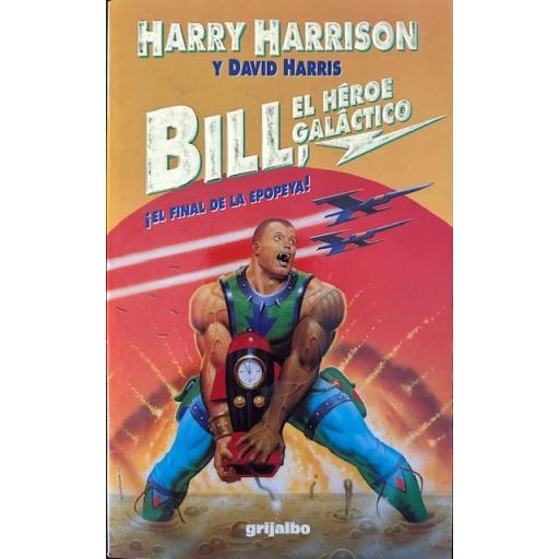 Saga Bill, el héroe galáctico, completa 1-6 [7]