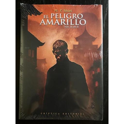 El peligro amarillo, de M. P. Shiel (vol. II de II)