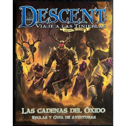 Descent: Viaje a las Tinieblas. Las Cadenas del Óxido [3]
