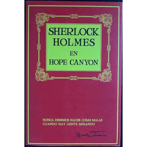 Sherlock Holmes en Hope Canyon