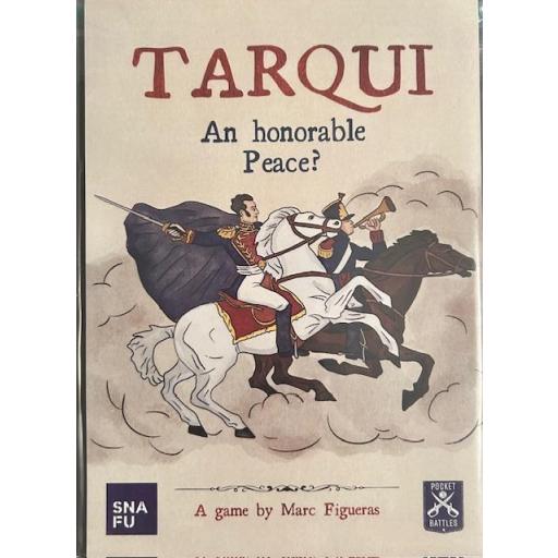 Tarqui, an honorable Peace? [2]