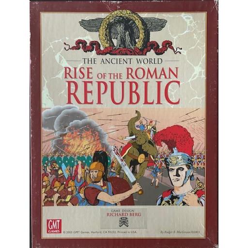 The Ancient World: Rise of the Roman Republic