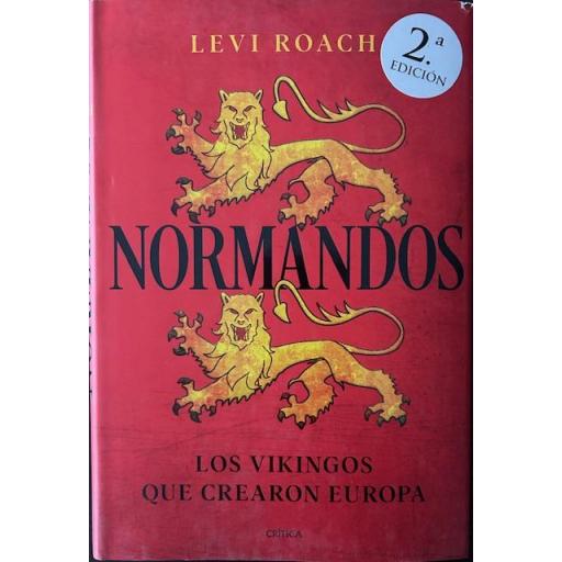 Normandos: los vikingos que crearon Europa [0]