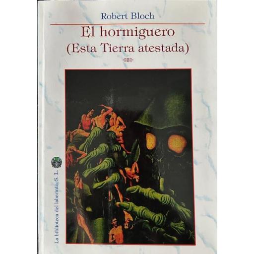 El Hormiguero (Esta Tierra atestada)