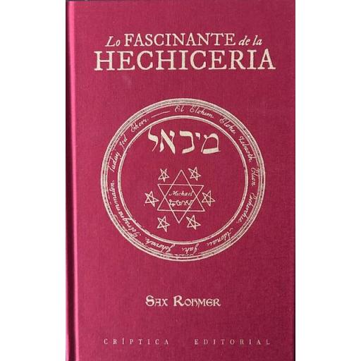 Lo Fascinante de la Hechicería