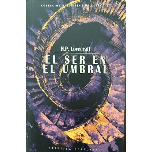 El Ser en el Umbral (Biblioteca de Lovecraft 9) [0]