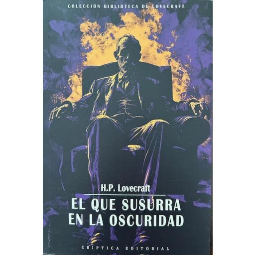 El que susurra en la oscuridad (Biblioteca de Lovecraft 6)