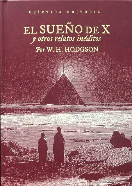 El Sueño de X y otros relatos inéditos