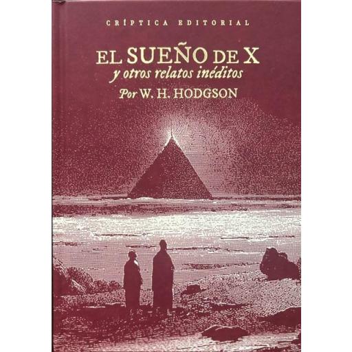 El Sueño de X y otros relatos inéditos
