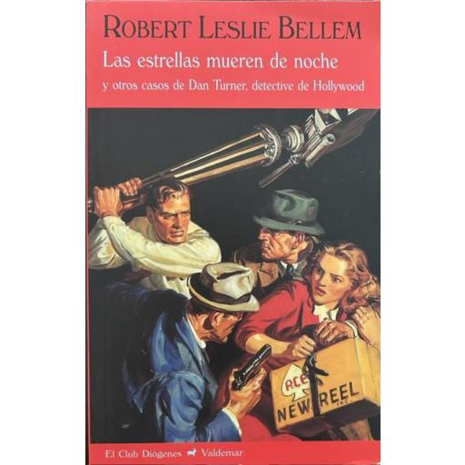 Las estrellas mueren de noche y otros casos de Dan Turner, detective de Hollywood [0]