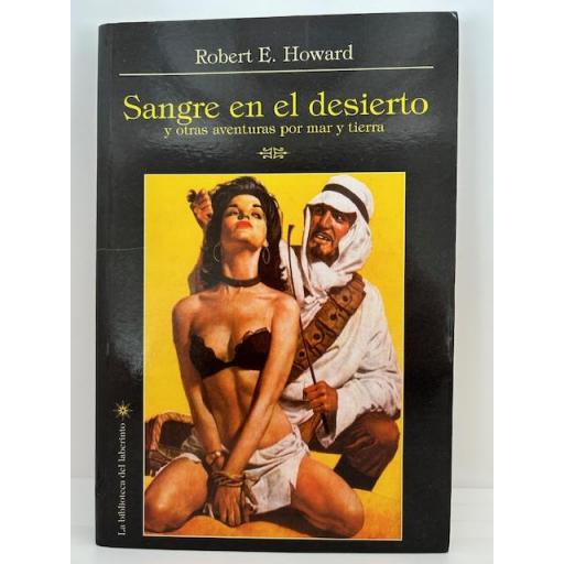 Sangre en el Desierto y otras Aventuras por Mar y Tierra