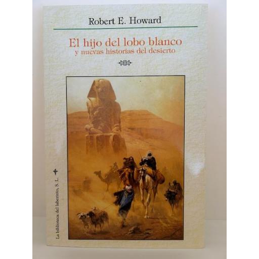 El Hijo del Lobo Blanco y nuevas historias del desierto