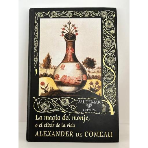 La Magia del Monje, o el elixir de la vida