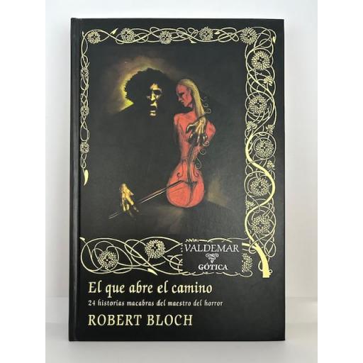 El Que Abre el Camino. 24 historias macabras del maestro del horror