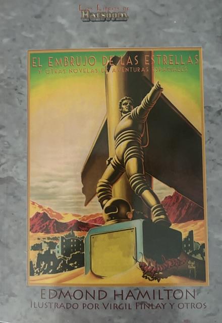 El Embrujo de las Estrellas y otras Novelas de Aventuras Espaciales