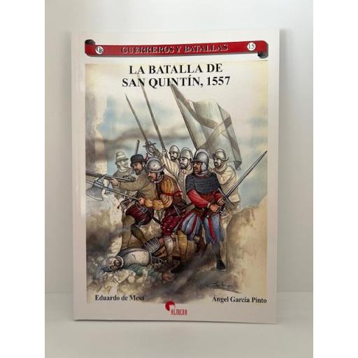 La Batalla de San Quintín, 1557 [0]