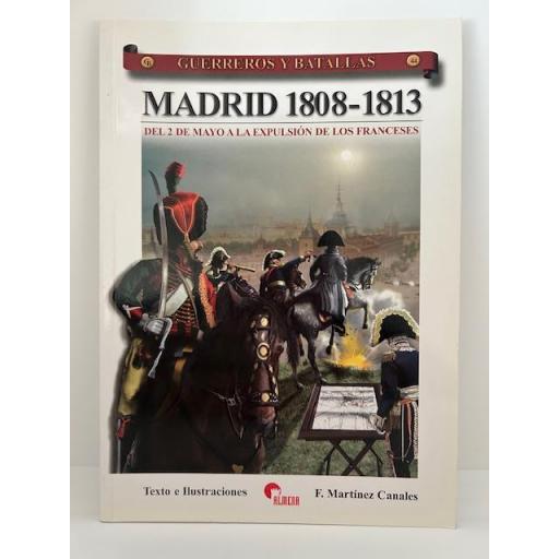 Madrid 1808-1813. Del 2 de mayo a la expulsión de los franceses