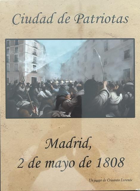 Ciudad de Patriotas: Madrid, 2 de mayo de 1808