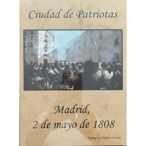 Ciudad de Patriotas: Madrid, 2 de mayo de 1808 [0]