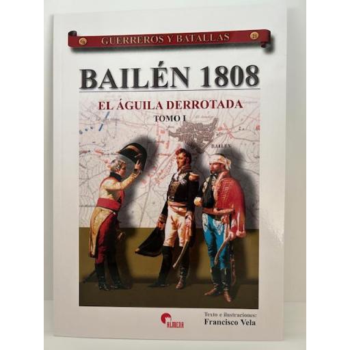 Bailén 1808, el Águila Derrotada (Tomo I y Tomo II)