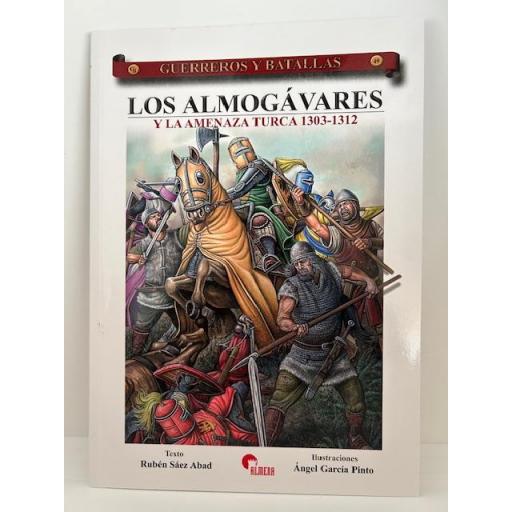 Los Almogávares y la amenaza turca 1303-1312