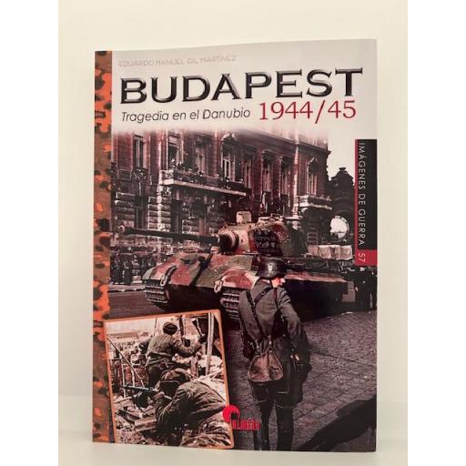 Budapest 1944-1945. Tragedia en el Danubio