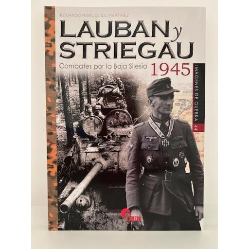 Lauban y Striegau 1945. Combates por la Baja Silesia