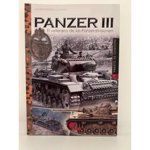 Panzer III. El veterano de las Panzerdivisionen [0]