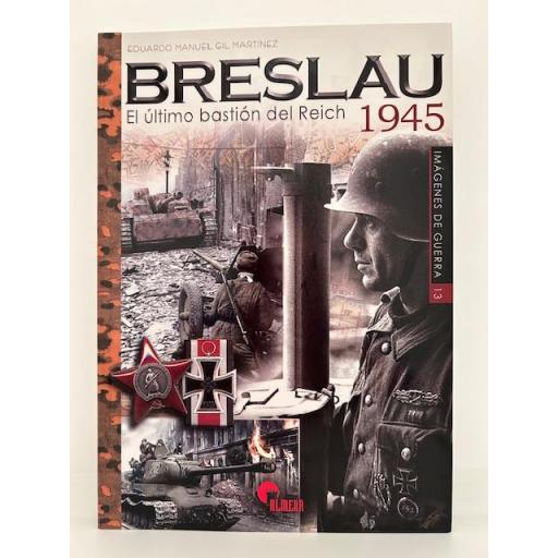 Breslau 1945. El último bastión del Reich [0]