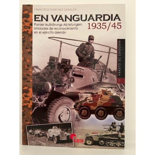 En Vanguardia 1939-1945. Unidades de reconocimiento en el ejército alemán [0]