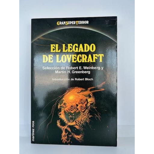 El Legado de Lovecraft. Selección de Robert E. Weinberg y Martin H. Greenberg