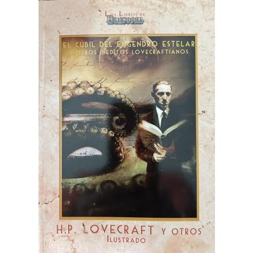 El Cubil del Engendro Estelar y otros inéditos lovecraftianos