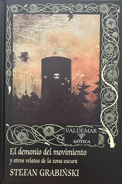 El Demonio del Movimiento y Otros Relatos de la Zona Oscura
