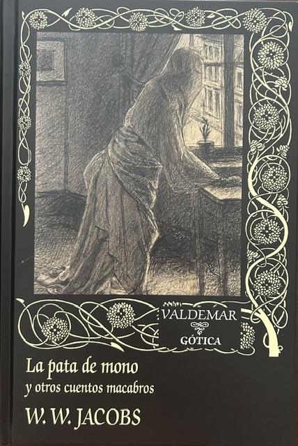 La Pata de Mono y Otros Cuentos Macabros