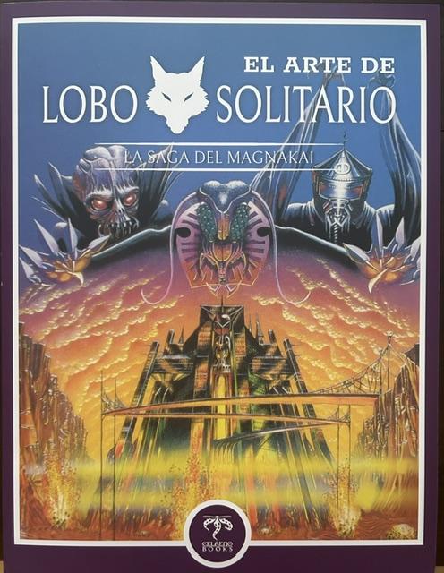 El Arte de Lobo Solitario - La Saga del Magnakai