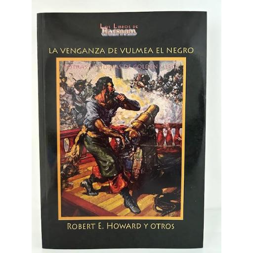 La venganza de Vulmea el Negro y otras historias de Golden Fleece