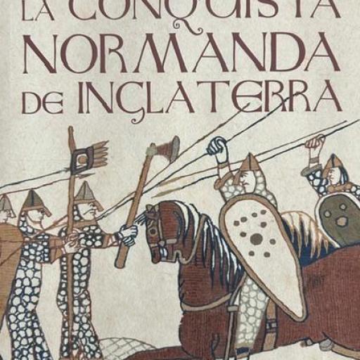 La Conquista Normanda de Inglaterra [0]